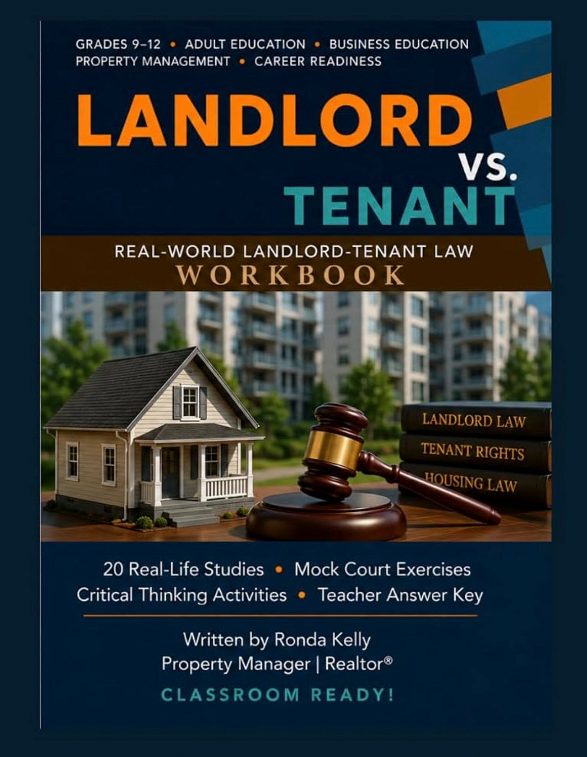 Landlord vs. Tenant: Real-World Housing Law Workbook