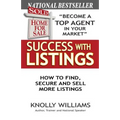 Success with Listings: How to Find, Secure and Sell More Listings - Paperback
